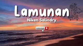 Lamunan - Niken Salindry (Lirik) pindho samudro pasang kang tanpo wangenan. Tanpa iklan