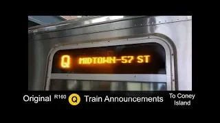 ᴴᴰ Original R160 Q train announcements to Coney Island (2007/2008)