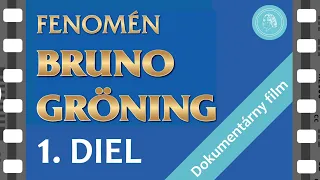 Fenomén Bruno Gröning – dokumentárny film – 1. DIEL