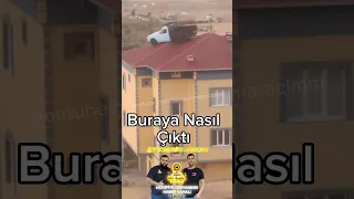 Evin Çatısında Duran Araba