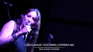 Chaos Magic feat. Caterina Nix LIVE In-Studio Performance