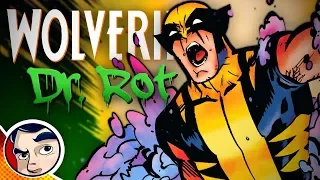 Wolverine Vs Dr. Rot | Comicstorian