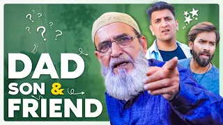 Dad, Son & Friend || Shehbaaz Khan, Imran Khan || Kiraak Hyderabadiz || Silly Monks