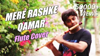 Mere Rashke Qamar Flute Cover | मेरे रश्के क़मर बांसुरी | Instrumental | Baadshaho | Divine Bansuri