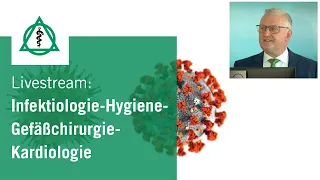 Livestream: Infektiologie-Hygiene-Gefäßchirurgie-Kardiologie | Asklepios