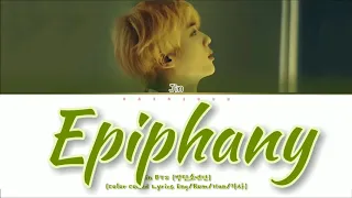 BTS Jin (방탄소년단 Jin) - Epiphany (Color Coded Lyrics Eng/Rom/Han/가사)