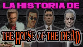 TODA LA HISTORIA DE THE HOUSE OF THE DEAD