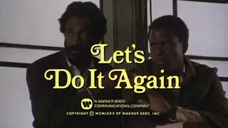 Let's Do It Again (1975, trailer) [Bill Cosby, Sidney Poitier, Calvin Lockhart, John Amos]