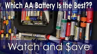 Which AA Battery is the Best? Can Duracell Beat Energizer? Watch and $ave!