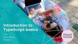 #MimmitKoodaa webinar: Introduction to TypeScript basics