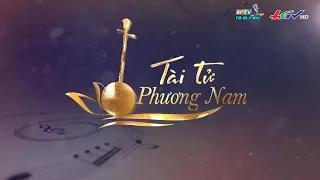 [ 🔴Live] Tài tử phương Nam 09.5.2024 | Chủ đề: “Lắng nghe con tim”