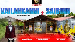 VAILANKANNI SAIBINN || New Konkani Song by Wilson Dias