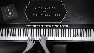 Coldplay - Everyday Life (HQ piano cover)