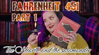 Fahrenheit 451 Summary - Part 1 - The Hearth and the Salamander: Piper's Paraphrases