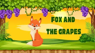 The Fox and the Grapes Story | Aesop's Fable | Short Stories in English | Bedtime Story for Kids