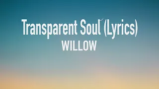 WILLOW - Transparent Soul (Lyrics Video) ft. Travis Barker
