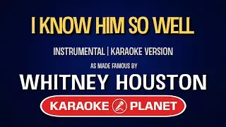 Whitney Houston - I Know Him So Well (Karaoke Version)