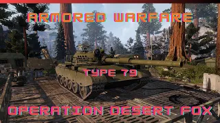 Armored Warfare - Operation Desert Fox: Type 79
