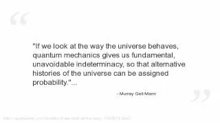 Murray Gell-Mann Quotes