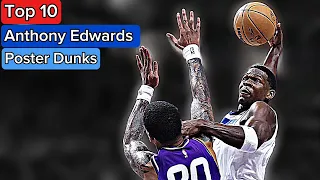 Top 10 Anthony Edwards POSTER Dunks You Can't Miss!