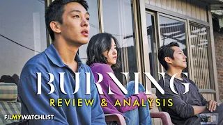 Burning | Movie Review & Analysis