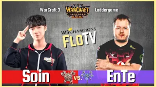 Warcraft 3 Reforged - "Soin vs  Ente" - Orc vs Undead 🔴 W3Champions Ladder via FloTV