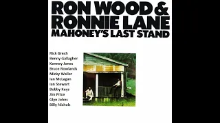 Ron Wood & Ronnie Lane - Mahoney's Last Stand