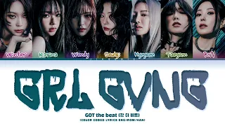 [Requested] How Would GOT the beat Sing - 'GRL GVNG' (Color Coded Lyrics)