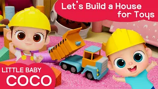 [리틀베이비 코코] Let's Build a House for Toys🏗 | 영어 동요| 같이 노래해요🎵 | 중장비 | 뚝딱뚝딱 | 굴착기  LittlebabyCoCo