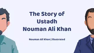 The Story of Ustadh Nouman Ali Khan