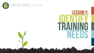 Lesson 2: Identify Training Needs