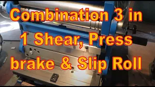 Work Shop Talk - Combination 3 in 1 Shear, Press brake & Slip Roll mod