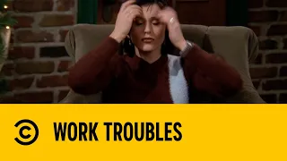 Work Troubles | Friends | Comedy Central Africa