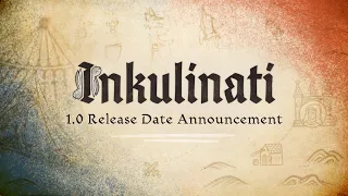 Inkulinati | 1.0 Release Date Trailer | PC, Xbox, Nintendo Switch and PlayStation 4|5