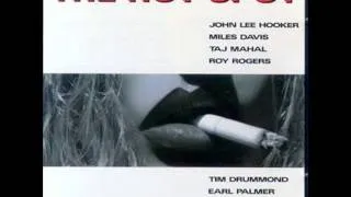 The Hot Spot OST -   Miles Davis & John Lee Hooker