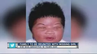 Family to be reunited with missing girl abducted 18 years ago