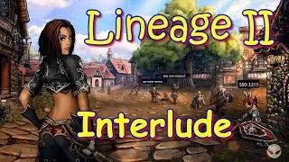 Играю в Ла 2. Interlude. Realin x7. Качь Спойла и ПП +СЕ :)  Stream - Стрим