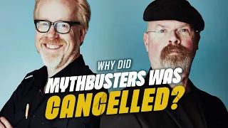 Why was MythBusters cancelled?