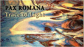 Pax Romana - Trace of light. 2005. Progressive Rock. Full Album