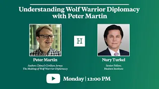 Understanding Wolf Warrior Diplomacy with Peter Martin