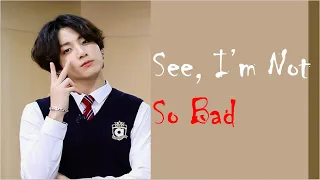 When the school "bad boy" won't leave you alone || Jungkook ff [Oneshot]