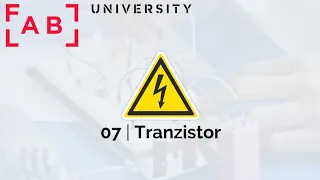 Elektrotechnika: Základy | 07 Tranzistory