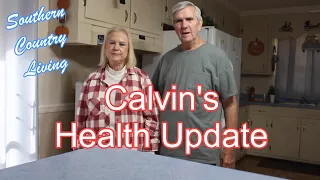 Calvin's Health Update 10-28-2022