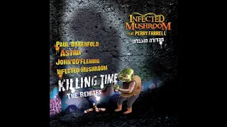 Infected Mushroom feat Perry Farrell - Killing time (Infected trance remix)