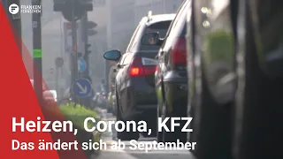 Heizen, Corona, KFZ: Das ändert sich ab September