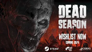 Dead Season - Game Reveal Trailer