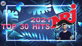 THE BEST OF HIT MUSIC 2021 - NRJ TOP 30 HITS 2021 - NEW MUSIC ALBUM 2021