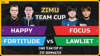 WC3 - Zimu Team Cup #1 - 2v2 Showmatch: Happy & Fortitude vs FoCuS & LawLiet
