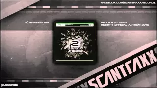 Ran-D & B-Front - Rebirth (Official Anthem 2011) (Official Audio)