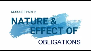 OBLICON LECTURE: NATURE AND EFFECT OF OBLIGATIONS PART 2 (ART. 1164-1166 OF THE NEW CIVIL CODE)